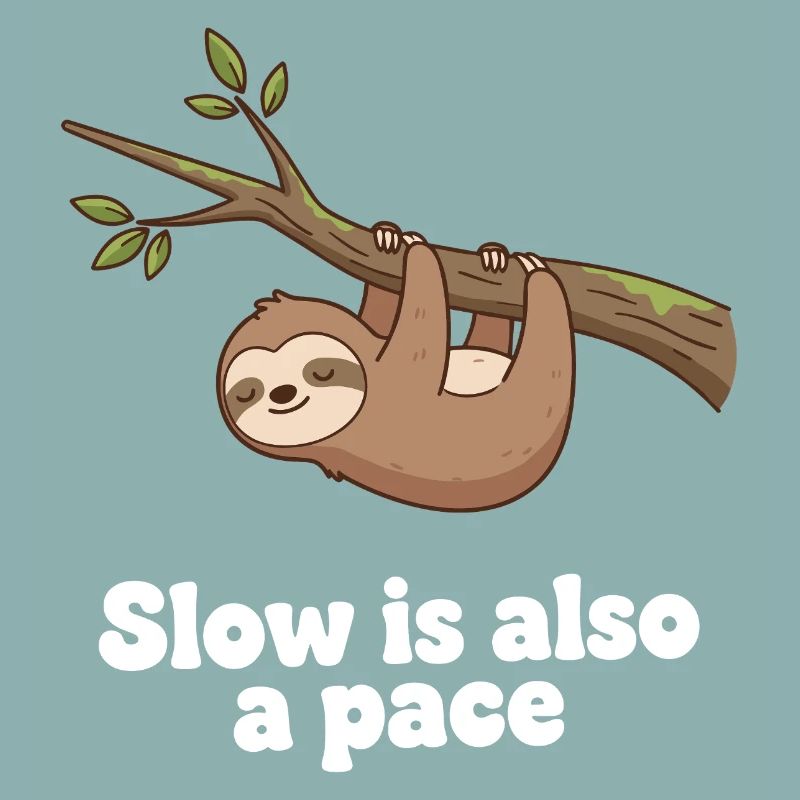 Slow is also a pace