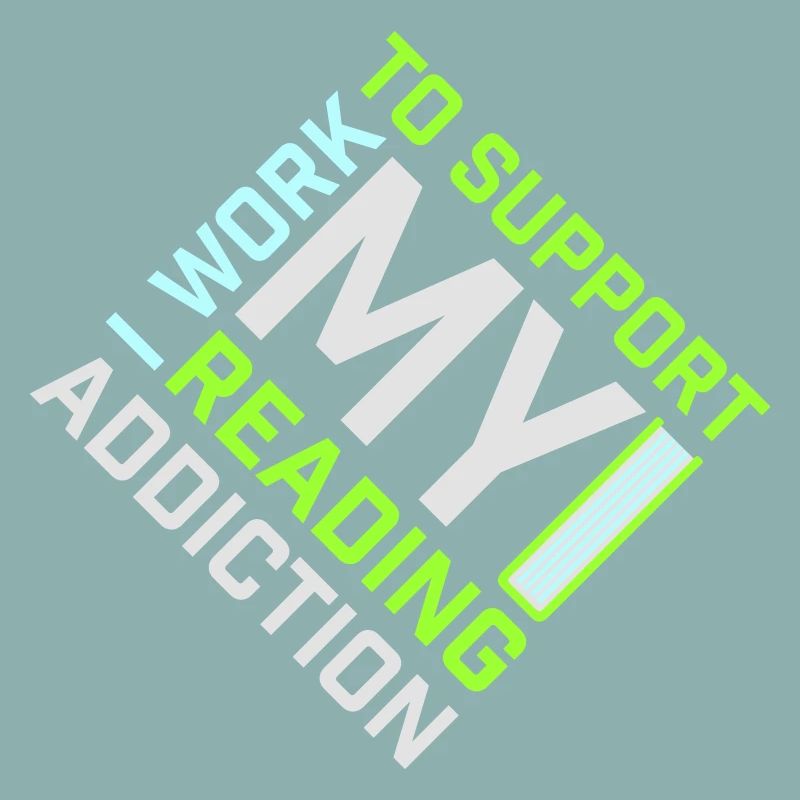 I Work To Support My Reading Addiction Bücher Logo