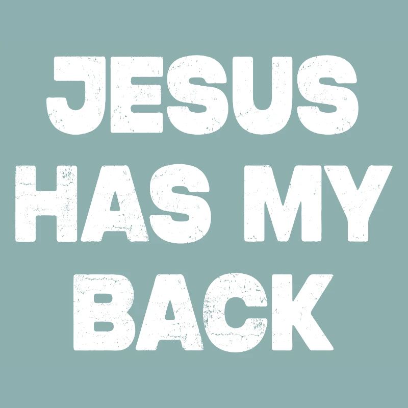 Jesus Has My Back