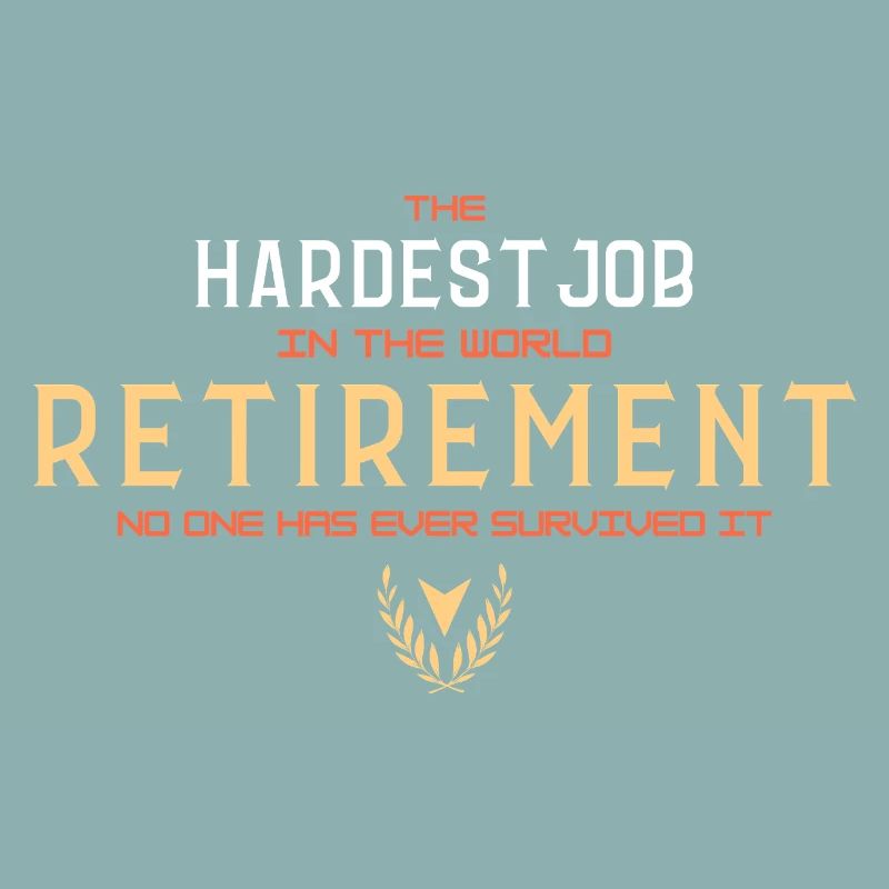 La retraite : le métier le plus difficile (typographie)