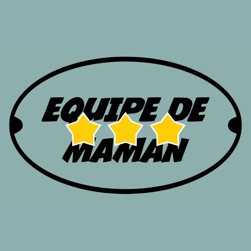 Equipe de Maman - Fête des Mères
