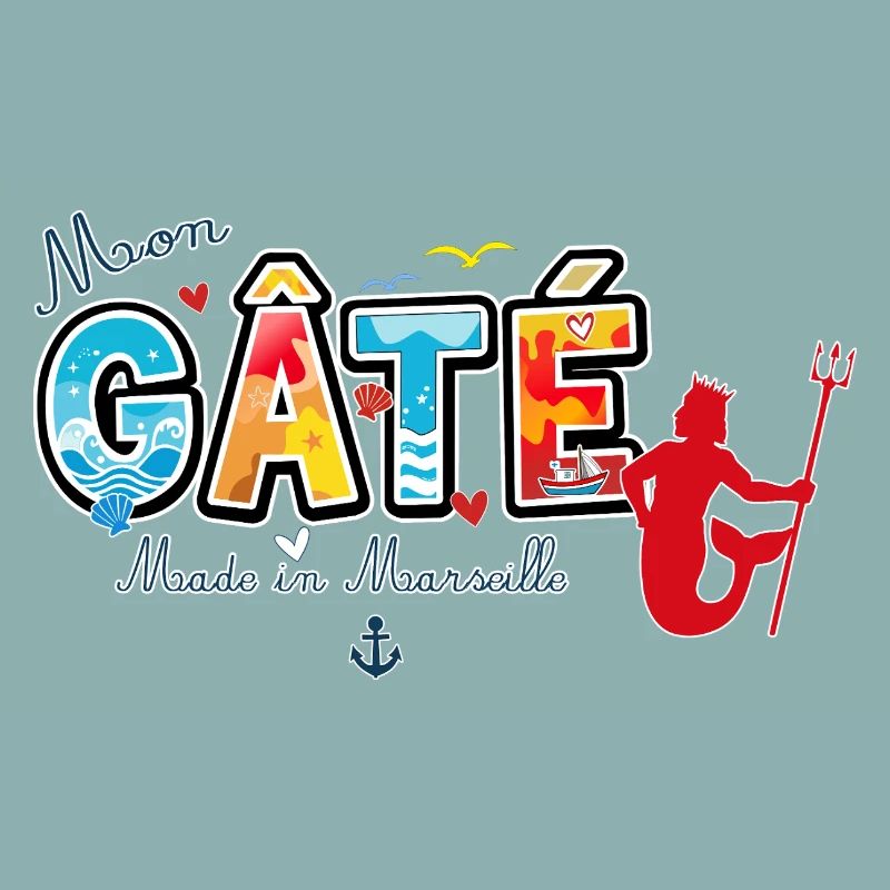 Mon Gâté Expression Marseillaise Poséidon Provence