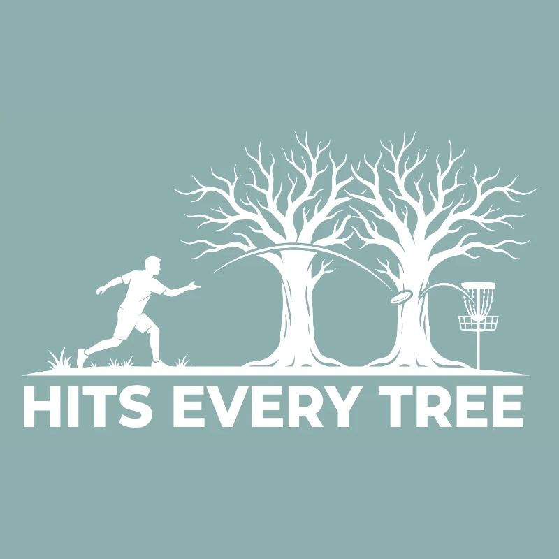 Hit Every Tree – Design drôle de disc golf