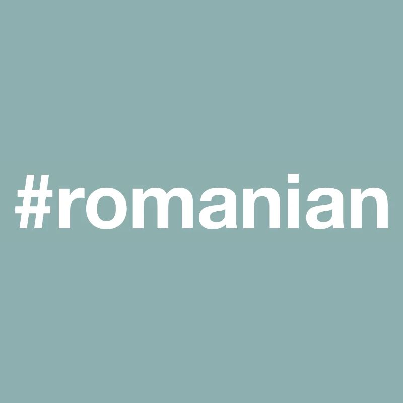 ROMANIAN Rumänisch Hashtag