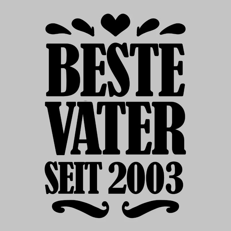 Bester Vater seit 2003