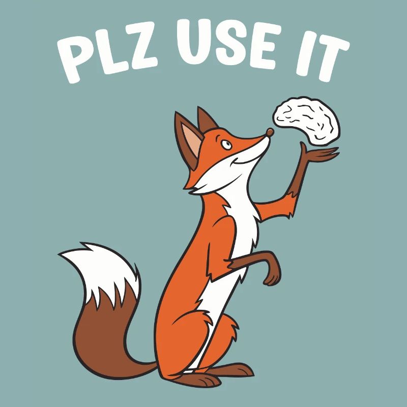 A funny fox with the brain plz use it