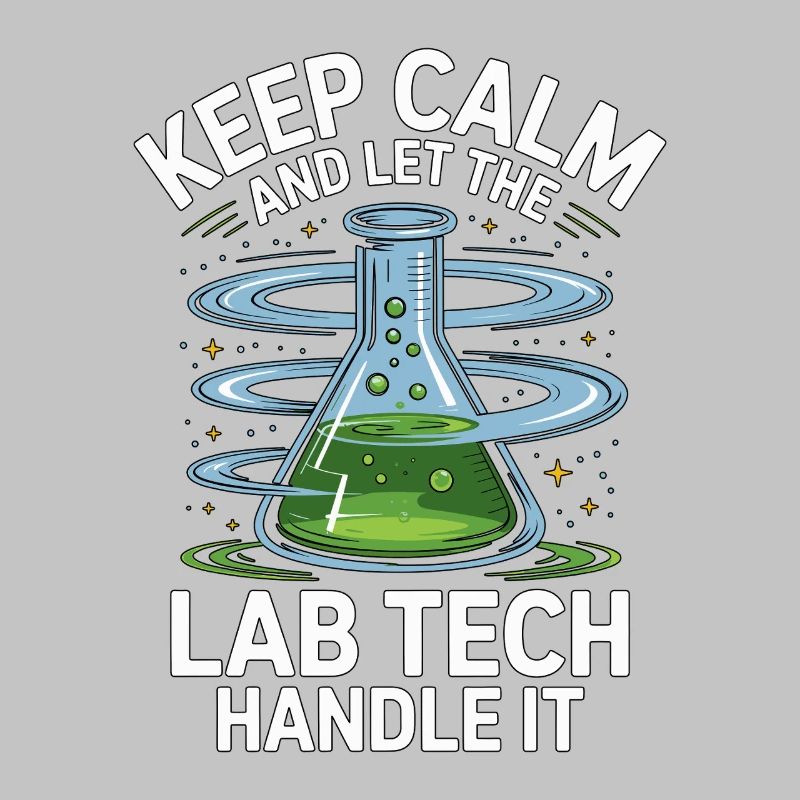 Lab Technician Keep Calm And Medical Technologist