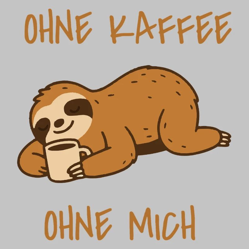Sloth Without Coffee Without Me
