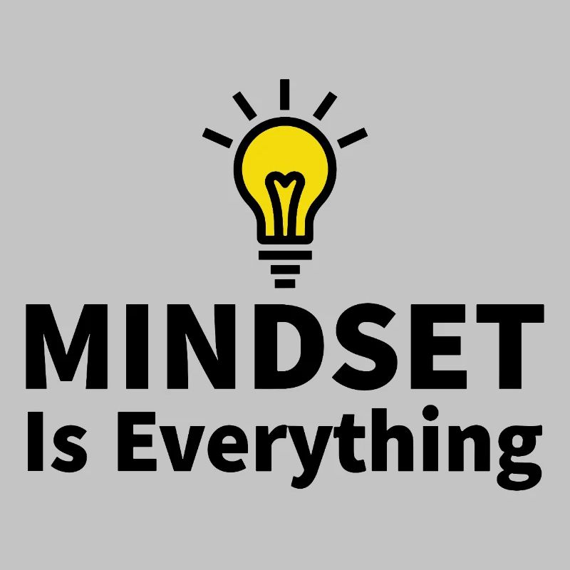 Mindset is everything Light bulb motivation success