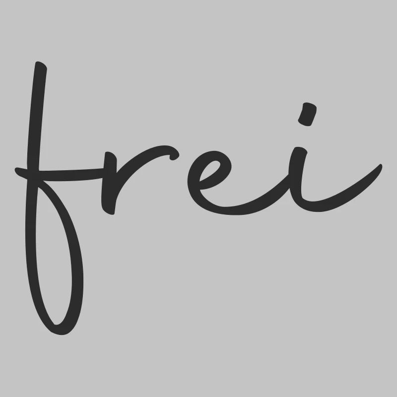 frei - frei sein
