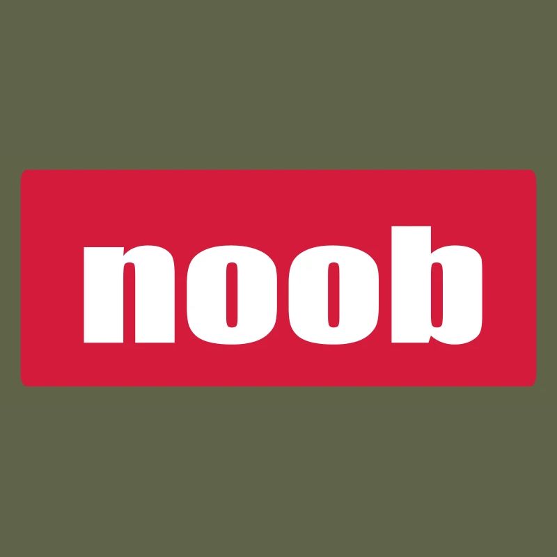 noob Neuling Anfänger