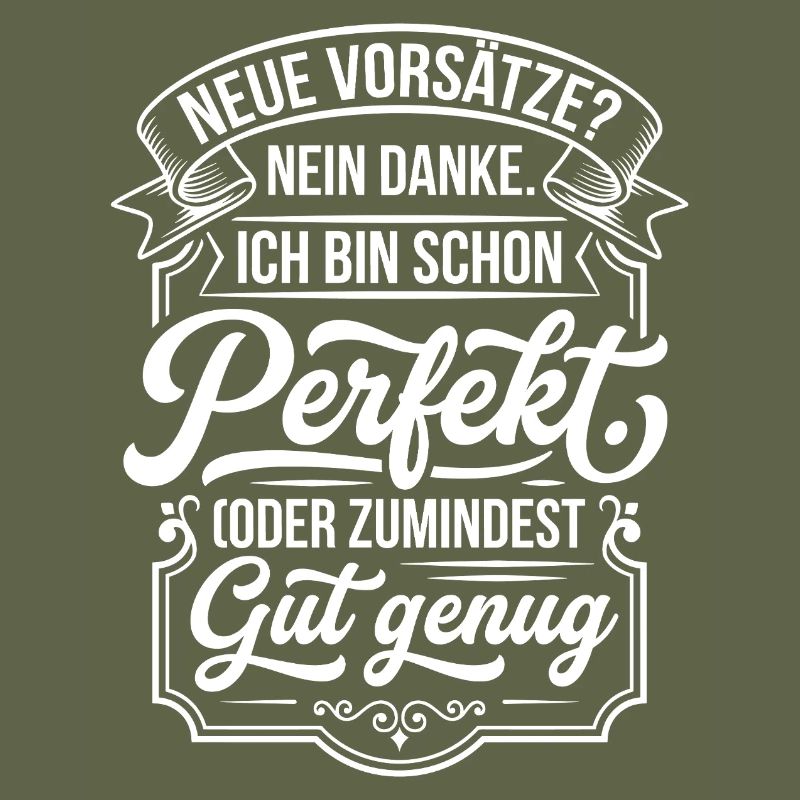 Perfekt oder gut genug Neujahrsscherz