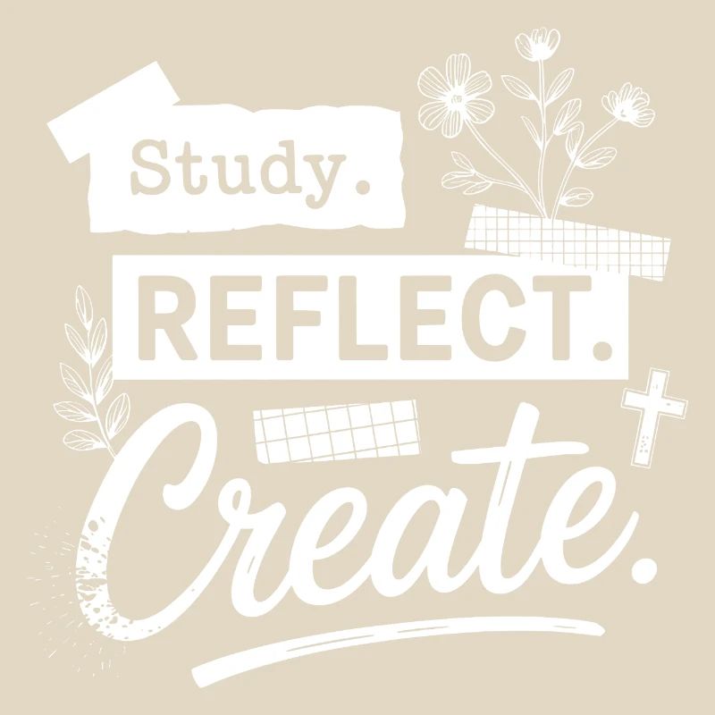Study. Reflect. Create.