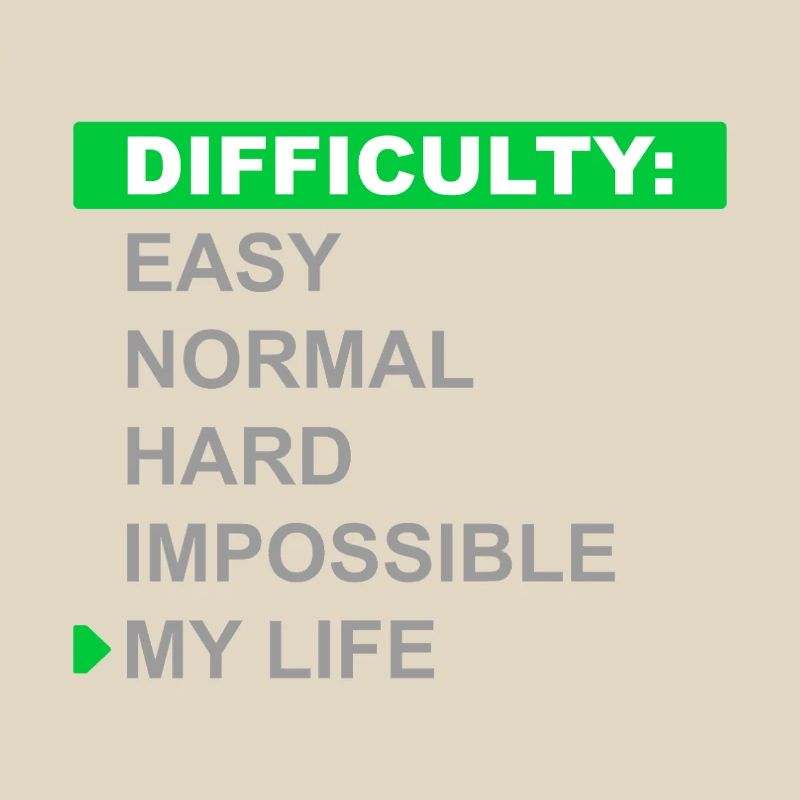 Difficulty Mode – My Life