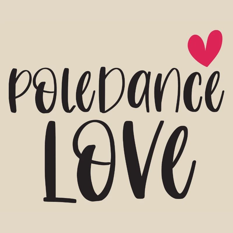 Pole Dance Dancer Poledancing Love Gift