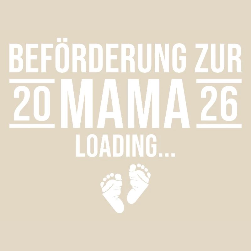 Mama 2026 loading - Werdende Mutter