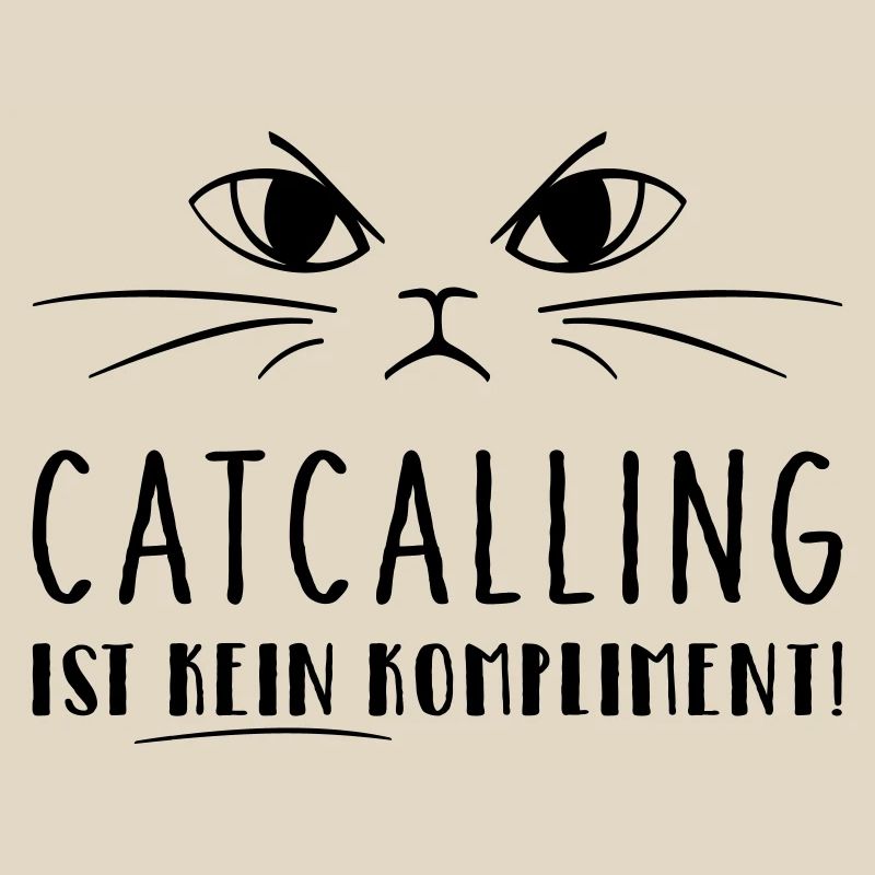 Catcalling is not a compliment!