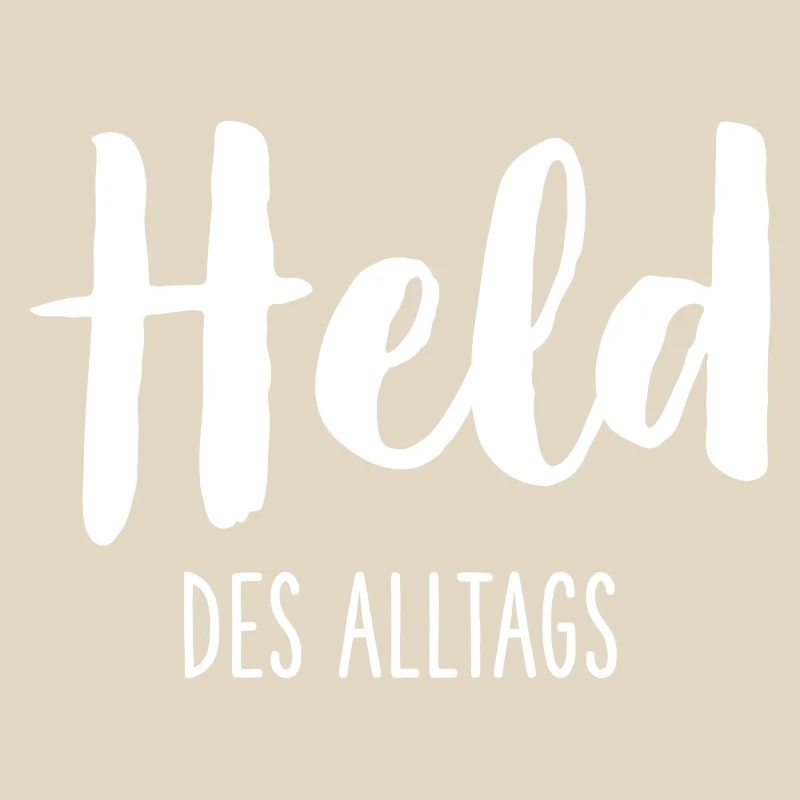 Held des Alltags – Starkes Statement Textdesign