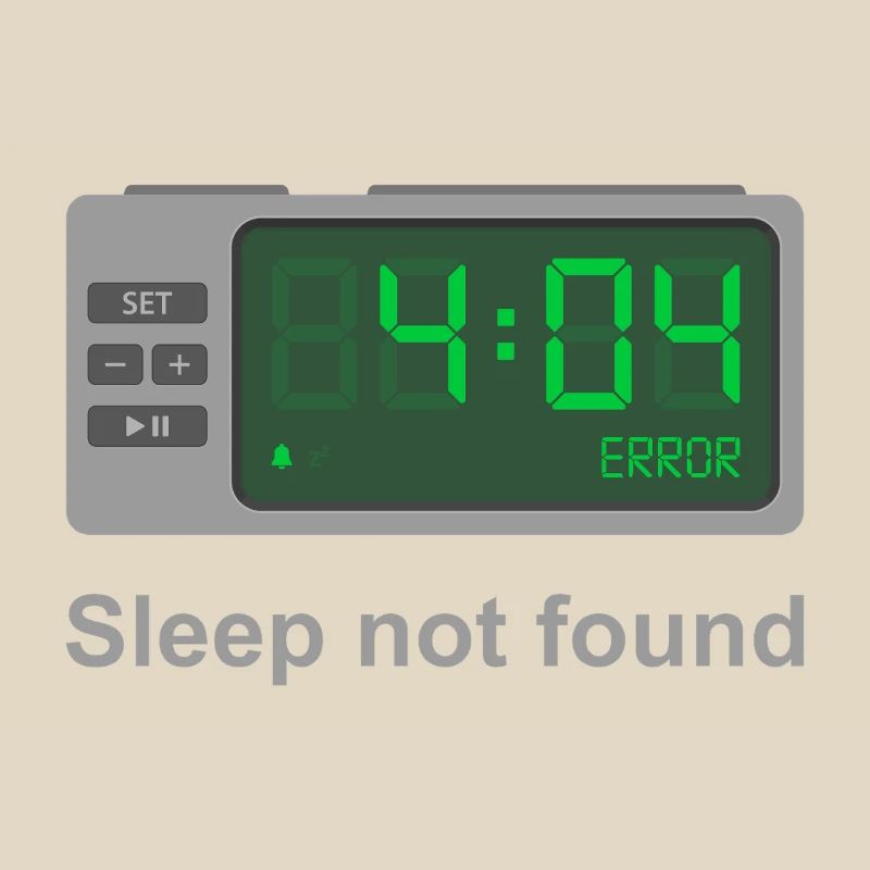 Error 404 - Sleep Not Found