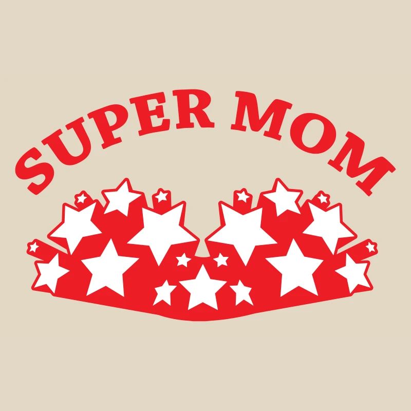Super Mom - Muttertag