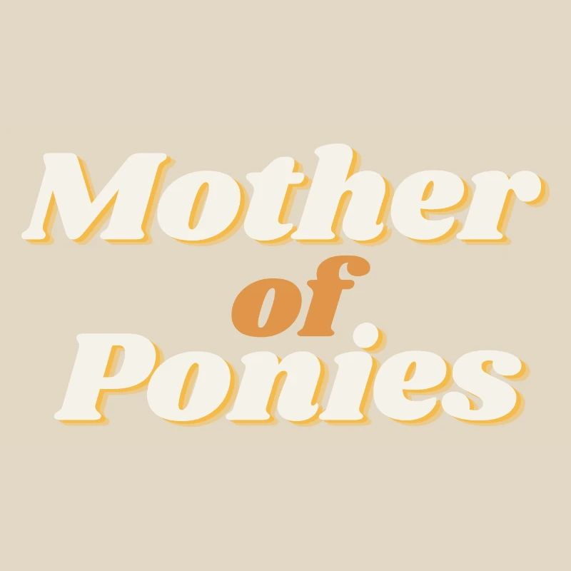 ! Mère de poneys - Mutter von Ponys