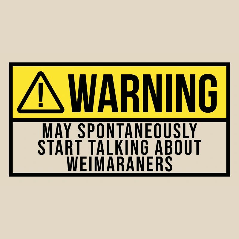 Start Talking About Weimaraner