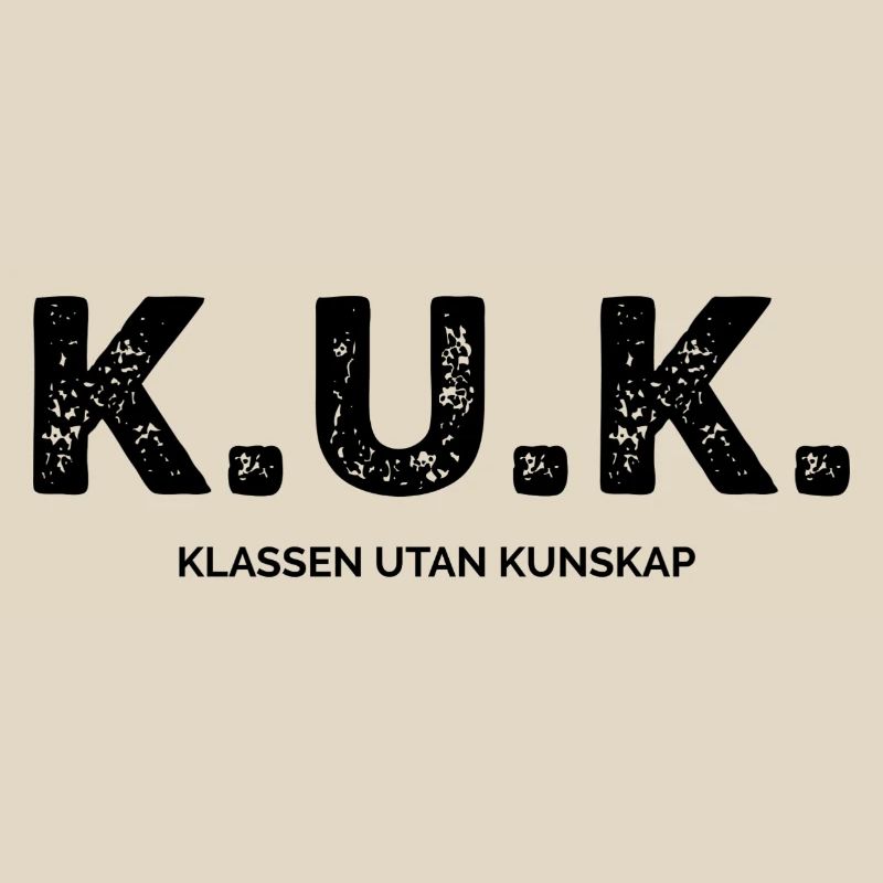 Class Shirts K.U.K. The Class Without Knowledge