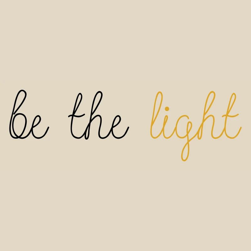 Be The Light!