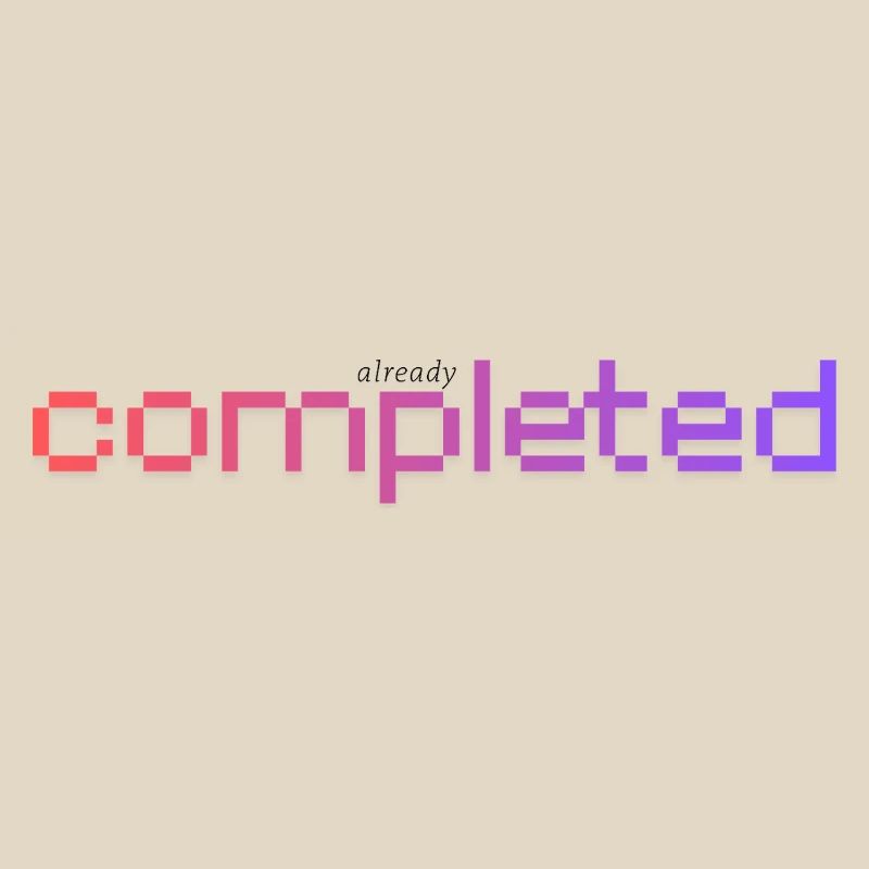 Already completed!