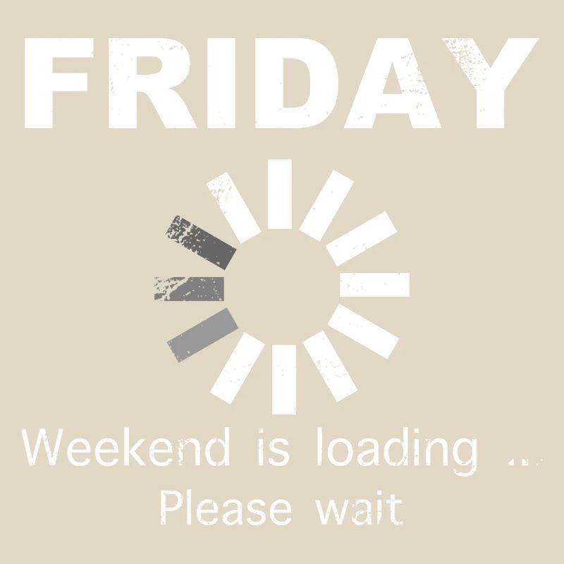 Friday Weekend Loading Saying
