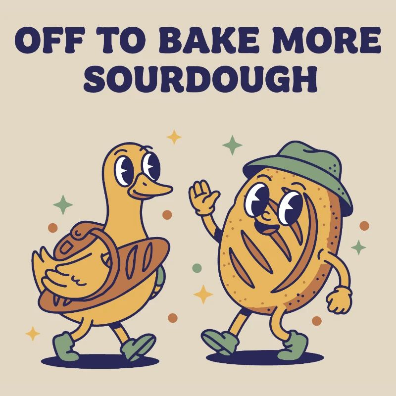 Off To Bake More Sourdough Bread Baking Era