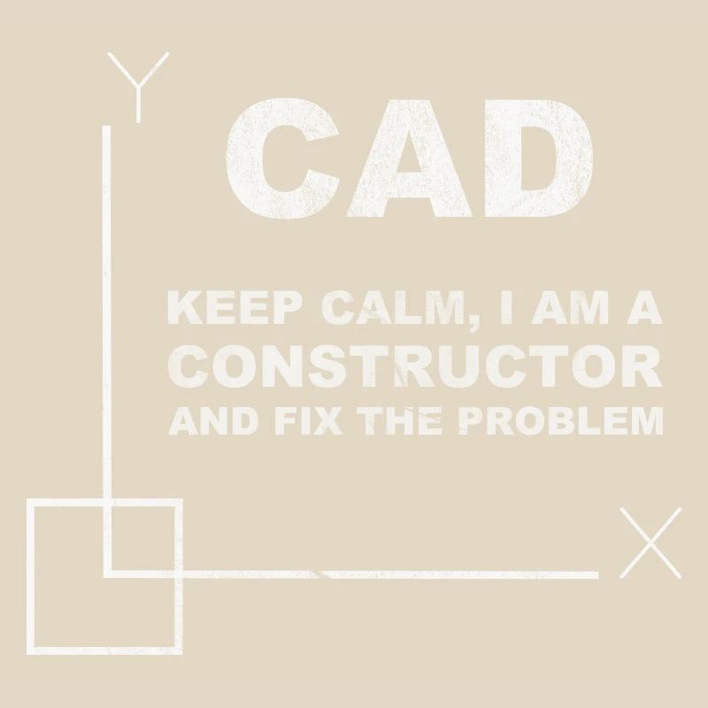 CAD Keep Calm Constructor Engineering