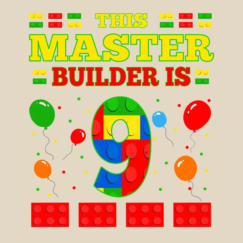 Master Builder 9 Years Old Block Building 9th BDay