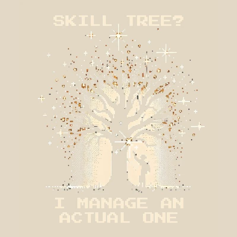 Skill tree? I manage real trees | Forest