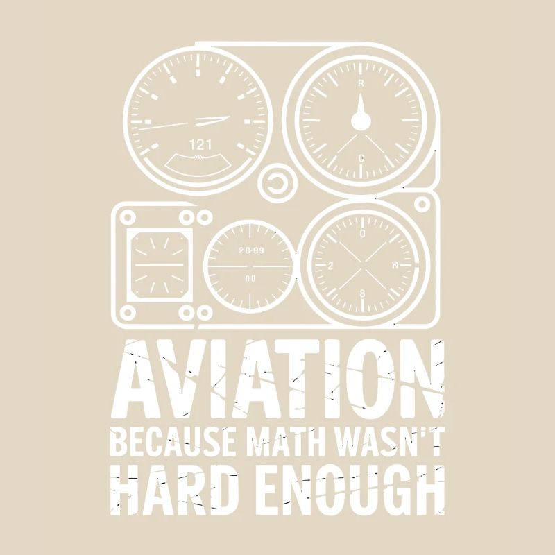 L’aviation parce que les maths n’étaient pas assez difficiles Plus drôle