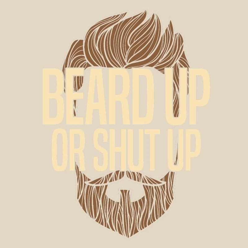 Bart hoch oder halt den Mund