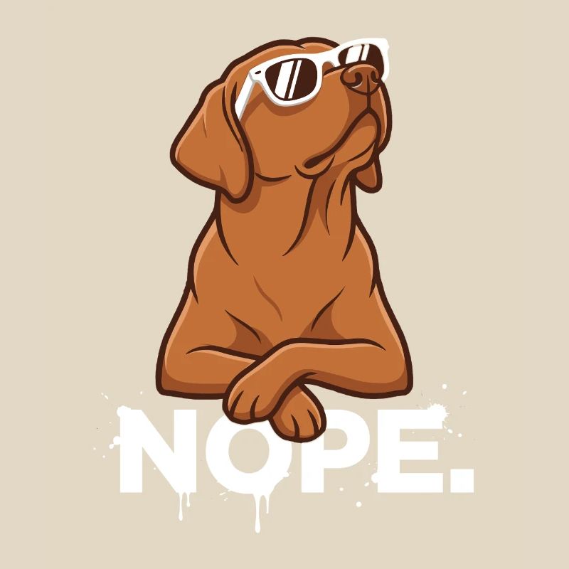 Cool Foxred Labrador: Nope Statement