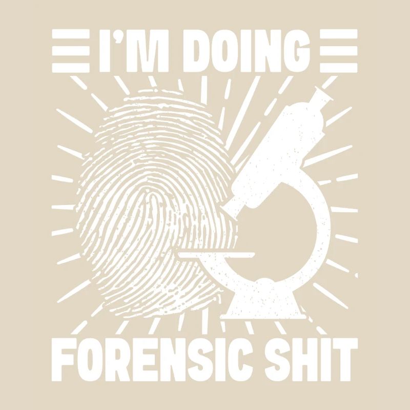 Forensic Analyst Doing Forensic Shit Squad Crime
