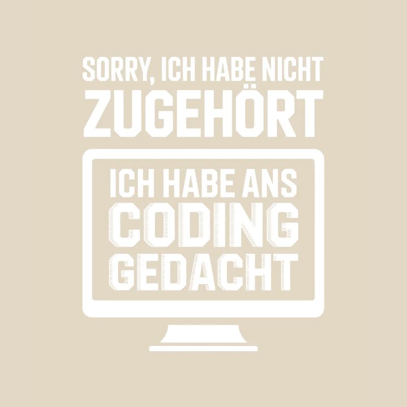 I was thinking coding