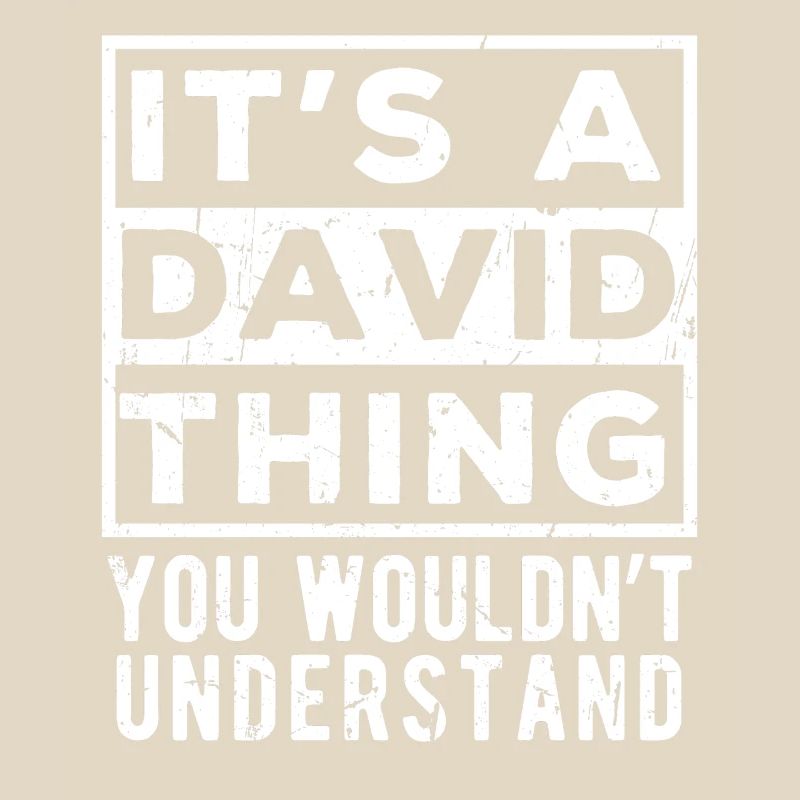 C’est une affaire de David que tu ne comprendrais pas