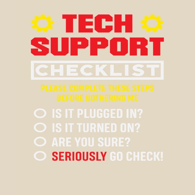 Tech Support Checkliste Stecker drin IT Admin