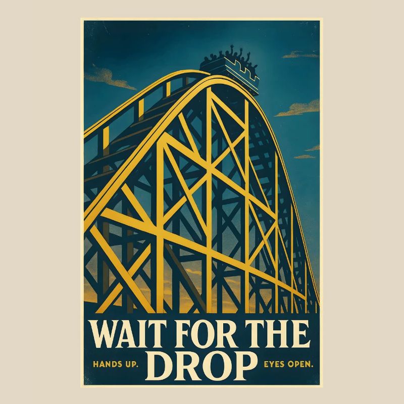 Wait for the Drop | Roller Coaster Thrill