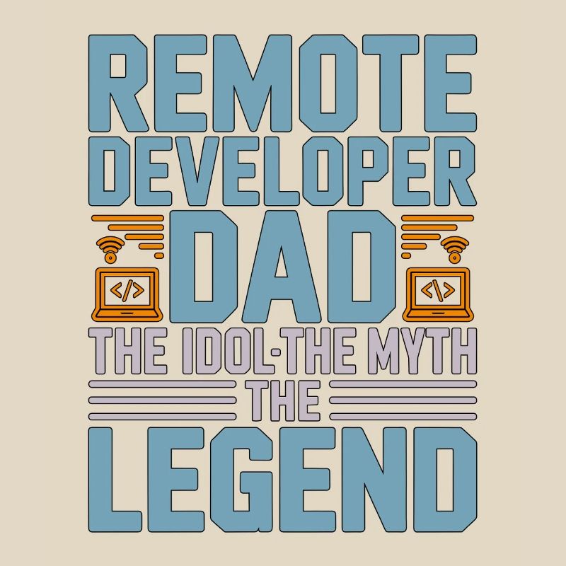 Remote Developer Dad The Idol The Web Developer