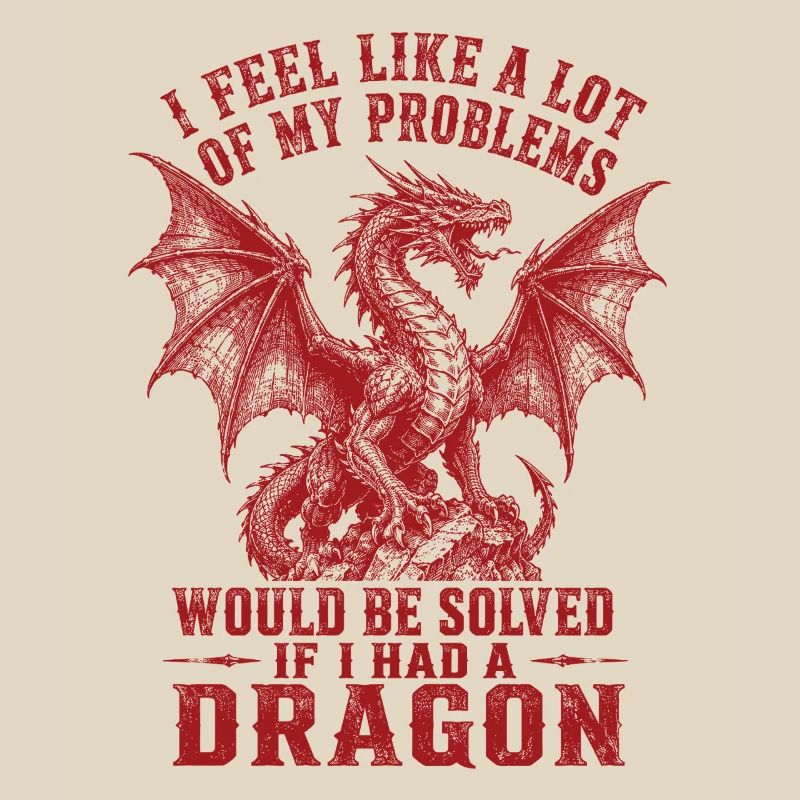 Problèmes résolus si j’avais un dragon