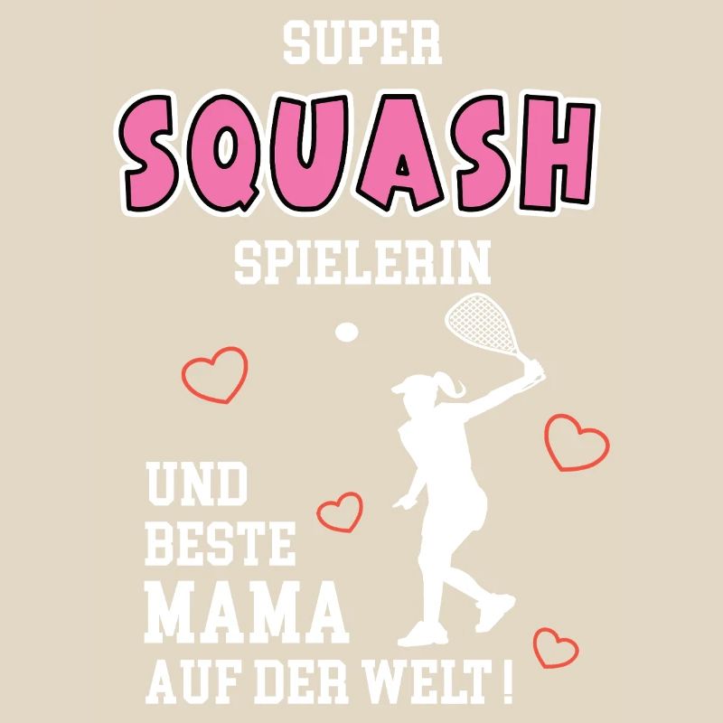 Squash Beste Mama Mutter Muttertag Geburtstag