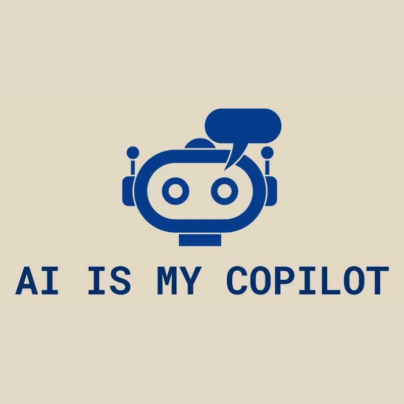 AI is My Copilot - Tech AI Design in Blue