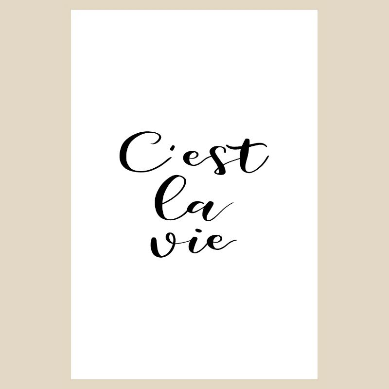 C'est la vie Poster Design