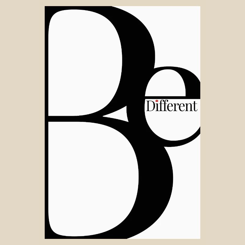 Be Different – Minimalist Typography Design