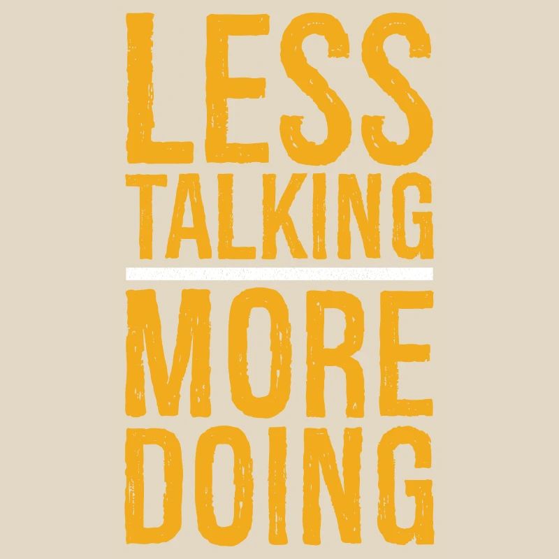 less talking more doing funny tea