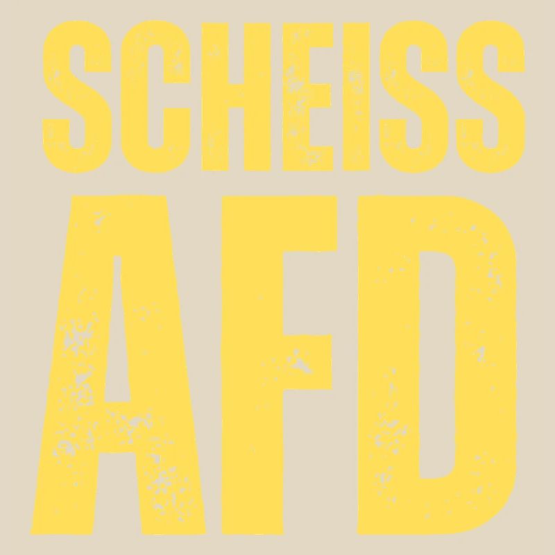Scheiss AFD